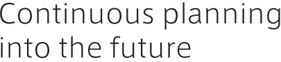 Continuous planning into the future