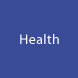 Health