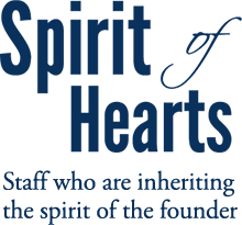 Spirit of Hearts Staff who are inheriting the spirit of the founder