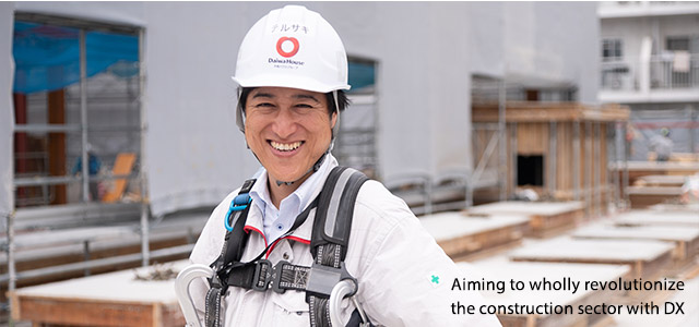 Aiming to wholly revolutionize the construction sector with DX