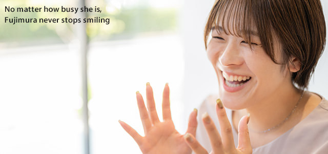 No matter how busy she is, Fujimura never stops smiling