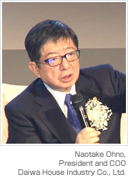 Naotake Ohno, President and COO Daiwa House Industry Co., Ltd.