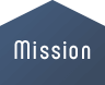 Mission
