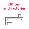 Offices and Factories