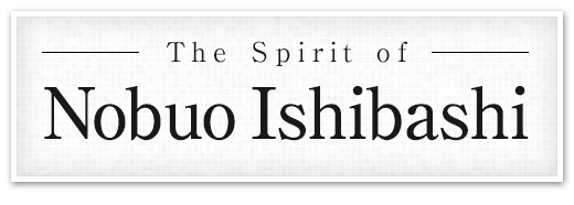 The Spirit of Nobuo Ishibashi