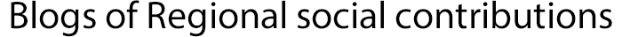Blogs of Regional social contributions