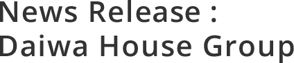 News Release : Daiwa House Group
